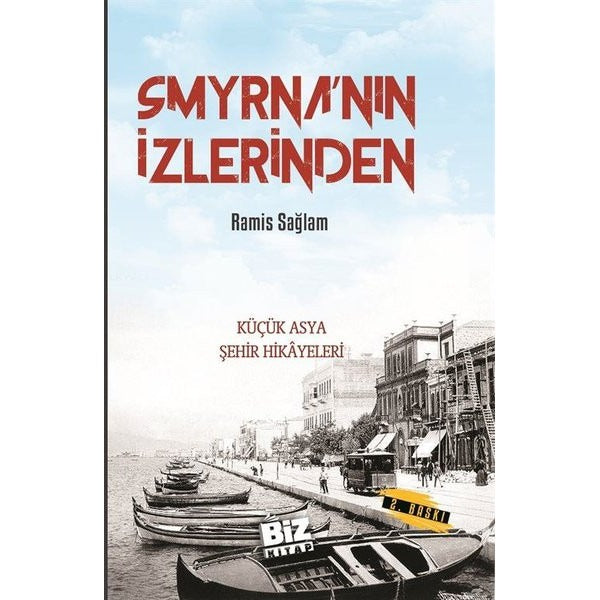 Smyrna'nın İzlerinden