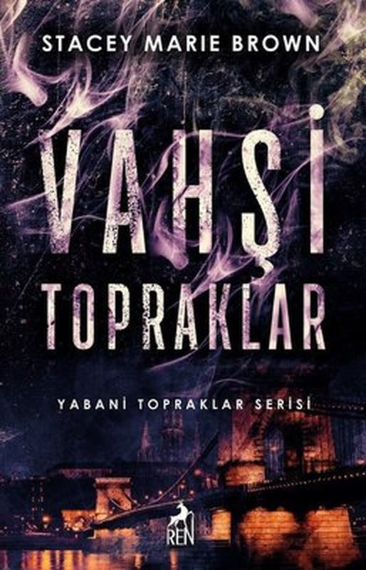 Vahşi Topraklar - Yabani Topraklar Serisi | Ren Kitap (İnce Kapak)