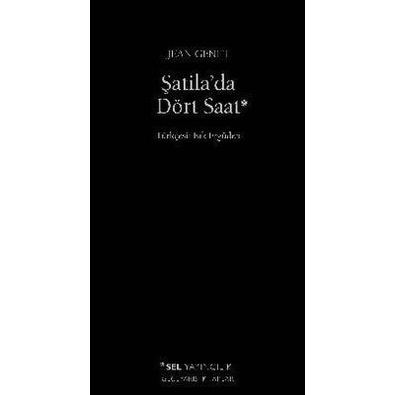 Şatila'da Dört Saat | Sel Yayıncılık