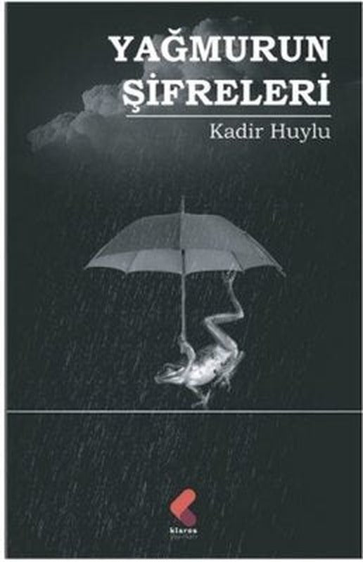 Yağmurun Şifreleri | Klaros Yayınları
