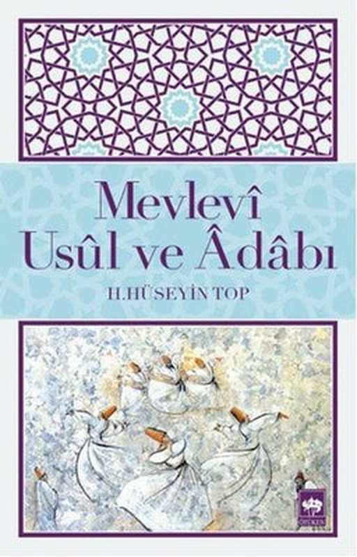 Mevlevi Usul ve Adabı | Ötüken Neşriyat Yayınları