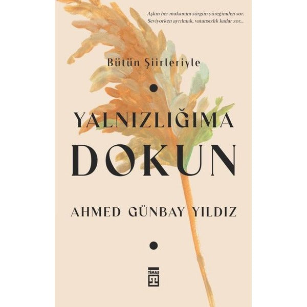 Yalnızlığıma Dokun | Timaş Yayınları