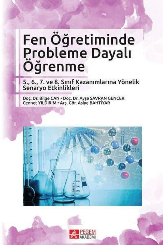 Fen Öğretiminde Probleme Dayalı Öğrenme | Pegem Akademi Yayıncılık (İnce Kapak)