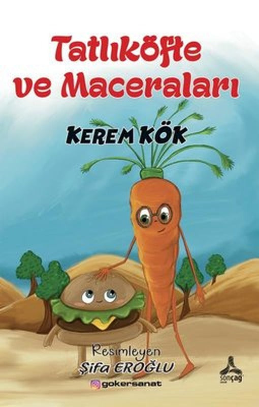 Tatlıköfte ve Maceraları | Sonçağ Yayınları (İnce Kapak)
