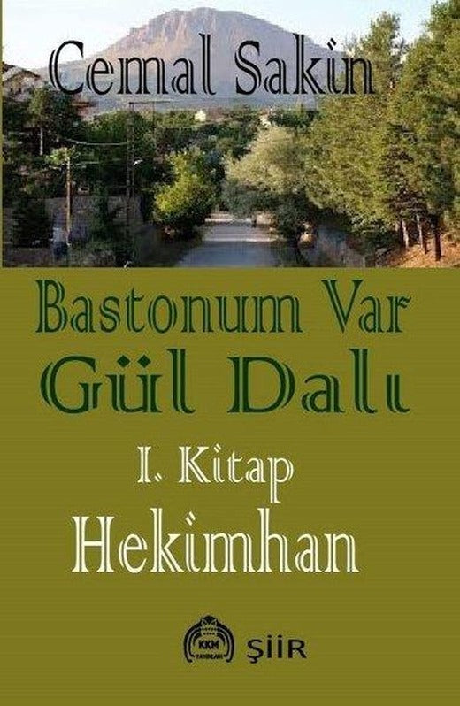 Bastonum Var Gül Dalı 1. Kitap - Hekimhan | Kekeme Yayınları (İnce Kapak)