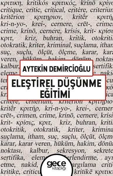 Eleştirel Düşünme Eğitimi | Gece Kitaplığı (İnce Kapak) - Resim 1
