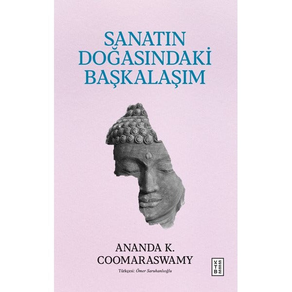 Sanatın Doğasındaki Başkalaşım | Ketebe (İnce Kapak)