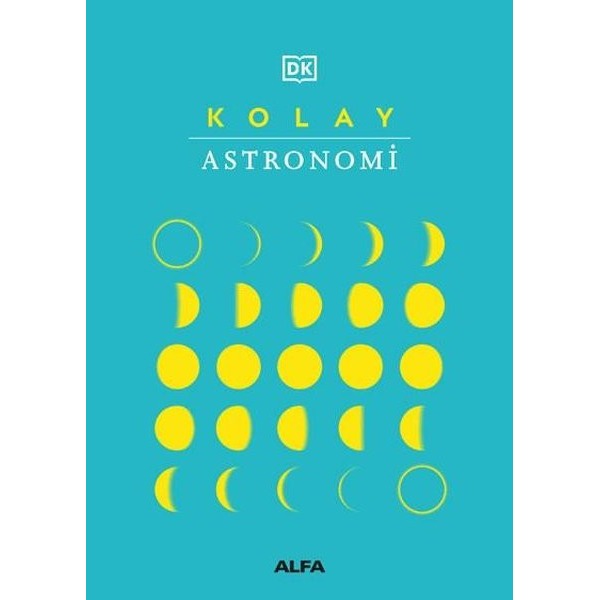 Kolay Astronomi | Alfa Yayıncılık (Ciltli)
