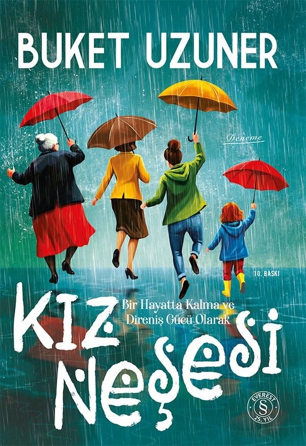 Kız Neşesi - Bir Hayatta Kalma ve Direniş Gücü Olarak | Everest Yayınları (Ciltli)