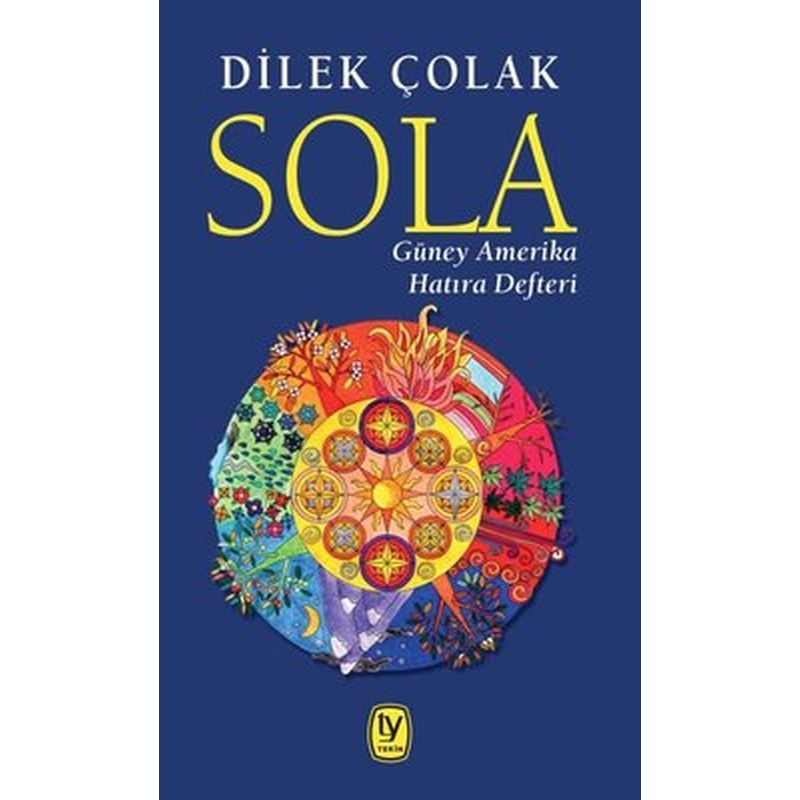 Sola-Güney Amerika Hatıra Defteri | Tekin Yayınevi