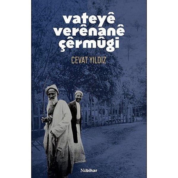 Vateye Verenane Çermugi | Nubihar Yayınları (Ciltsiz)