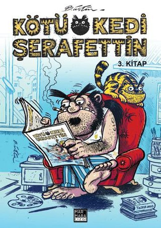 Kötü Kedi Şerafettin 3. Kitap | Marmara Çizgi (Ciltsiz)