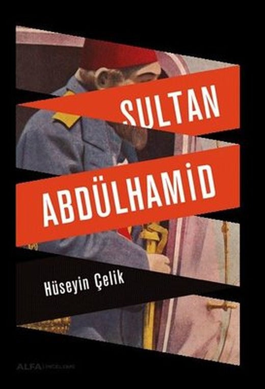 Sultan Abdülhamid | Alfa Yayıncılık