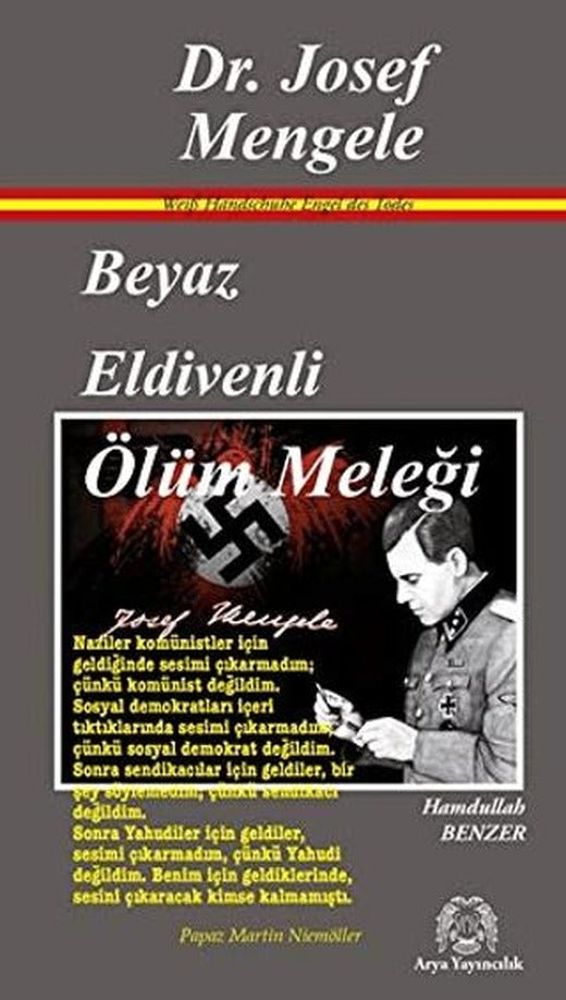 Beyaz Eldivenli Ölüm Meleği Dr. Josef Mengele | Arya Yayıncılık (Ciltsiz)