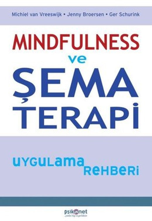 Mindfulness ve Şema Terapi Uygulama Rehberi | Psikonet