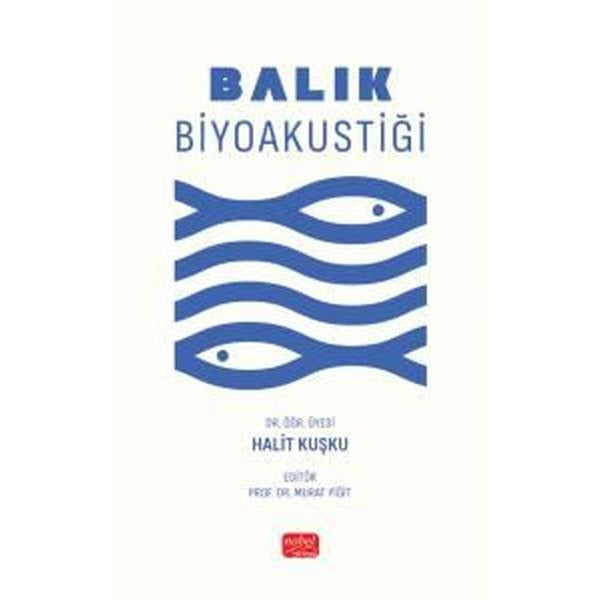Balık Biyoakustiği | Nobel Bilimsel Eserler (İnce Kapak)