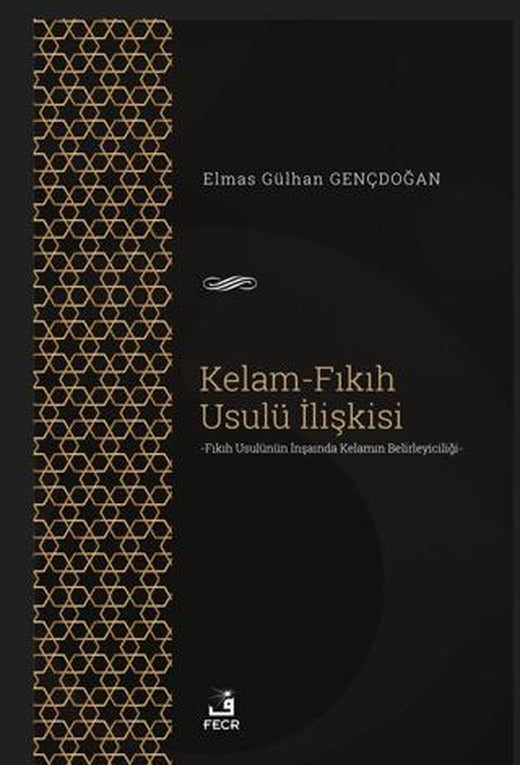 Kelam-Fıkıh Usulü İlişkisi