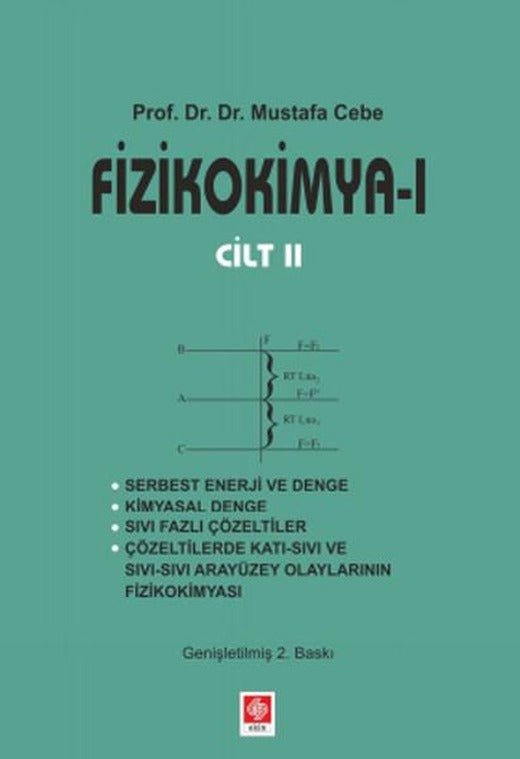 Fizikokimya 1 - Cilt 2 | Ekin Basım Yayın (İnce Kapak)