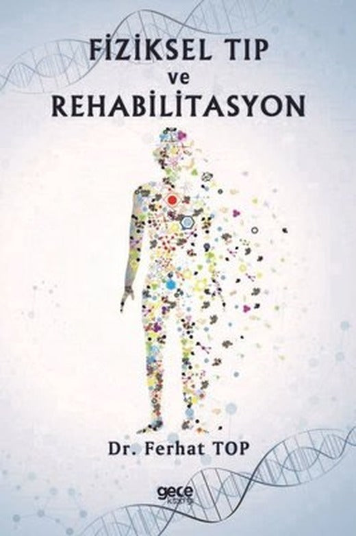 Fiziksel Tıp ve Rehabilitasyon | Gece Kitaplığı