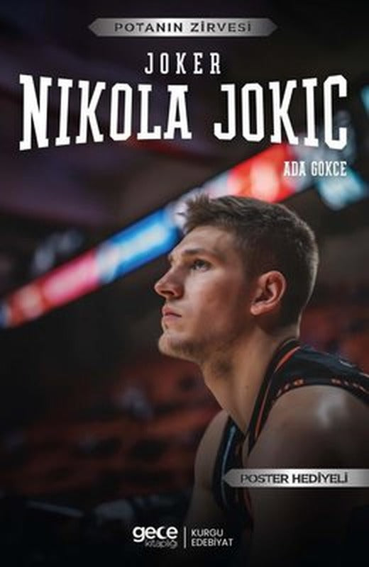Joker Nikola Jokic - Potanın Zirvesi - Poster Hediyeli | Gece Kitaplığı