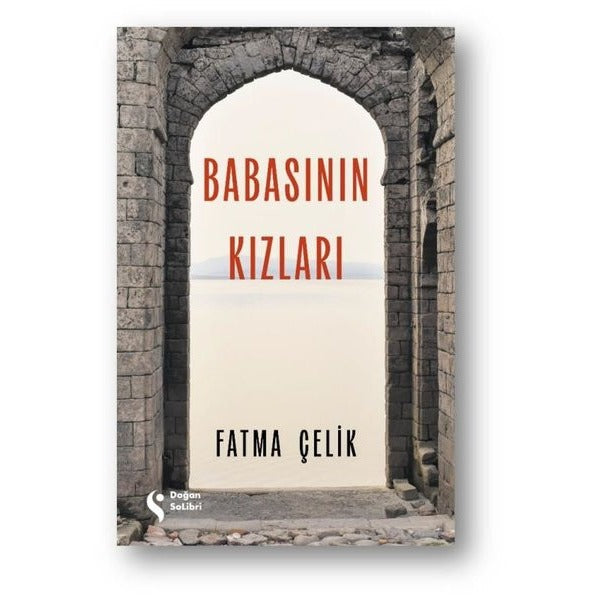 Babasının Kızları | Doğan Solibri (İnce Kapak)