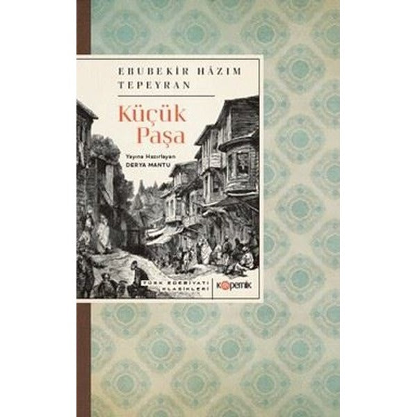 Küçük Paşa | Kopernik Kitap (İnce Kapak)