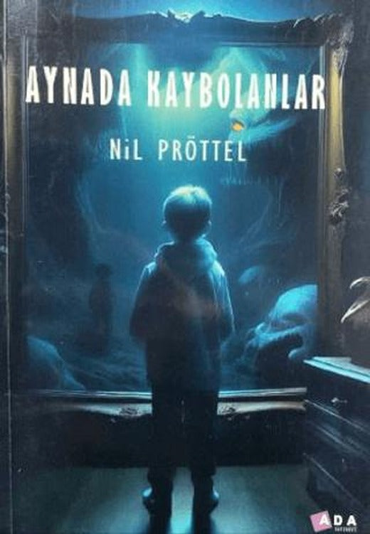 Aynada Kaybolanlar