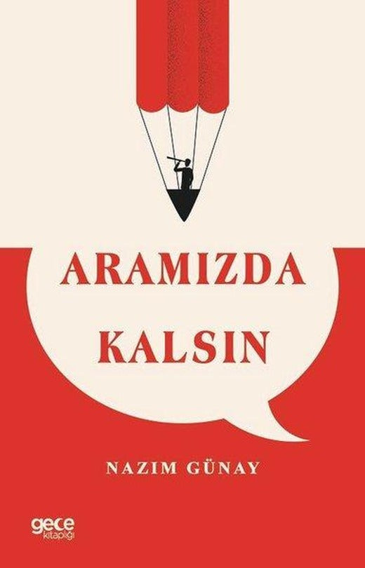 Aramızda Kalsın | Gece Kitaplığı (İnce Kapak)