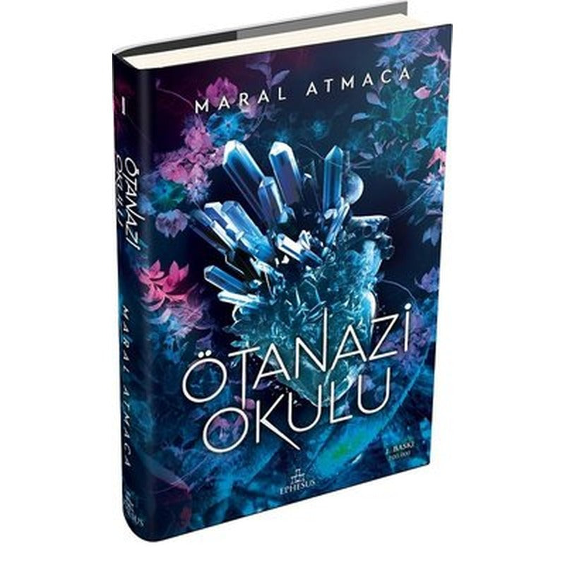 Ötanazi Okulu 1 | Ephesus Yayınları (Ciltli)
