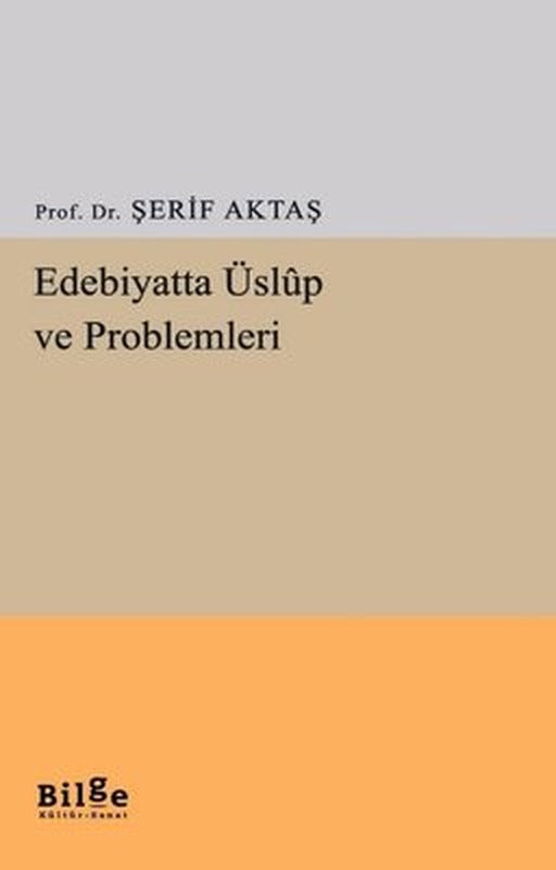 Edebiyatta Üslup ve Problemleri | Bilge Kültür Sanat