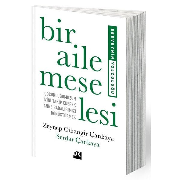 Bir Aile Meselesi - Ebeveynin Yolculuğu | Doğan Kitap (İnce Kapak)