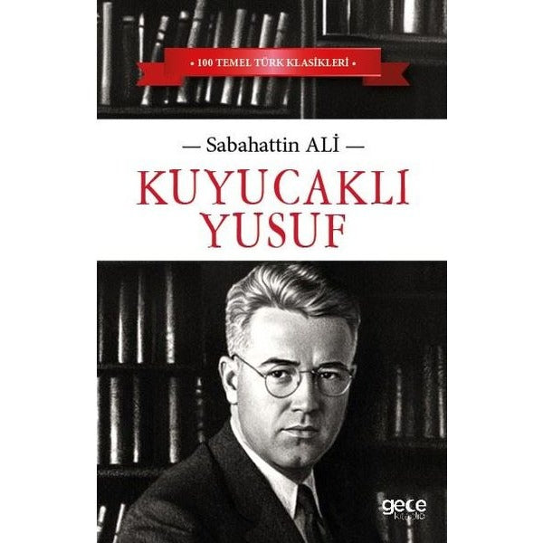 Kuyucaklı Yusuf | Gece Kitaplığı (İnce Kapak)