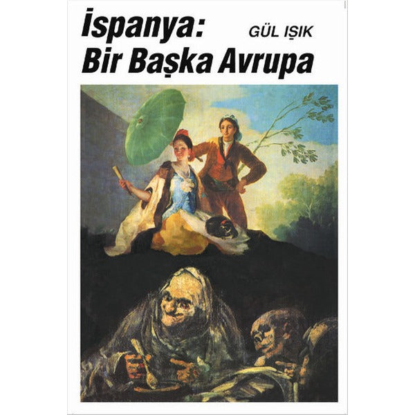İspanya: Bir Başka Avrupa | Metis Yayınları