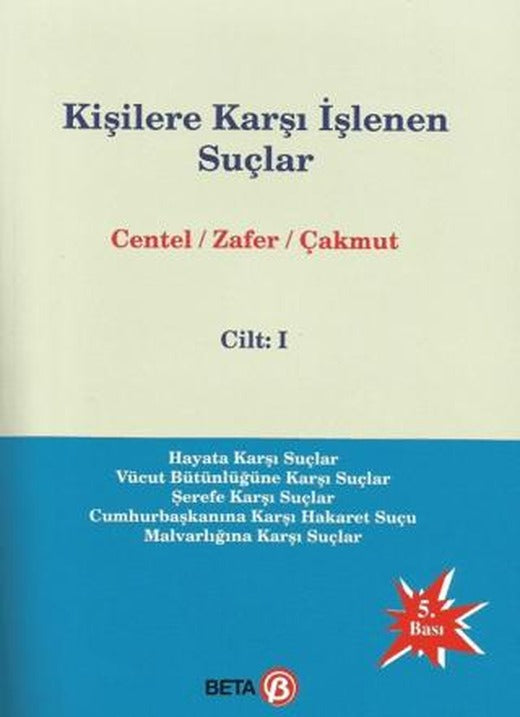 Kişilere Karşı İşlenen Suçlar Cilt 1 | Beta Yayınevi (Ciltsiz)