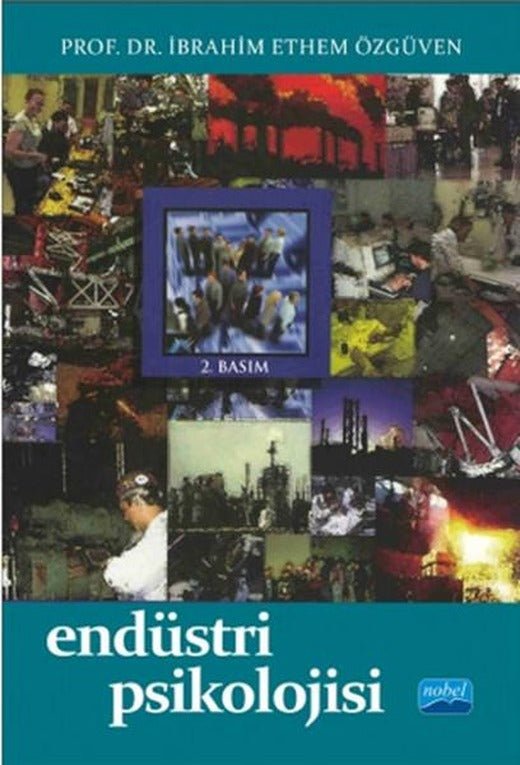 Endüstri Psikolojisi | Nobel Akademik Yayıncılık (İnce Kapak)
