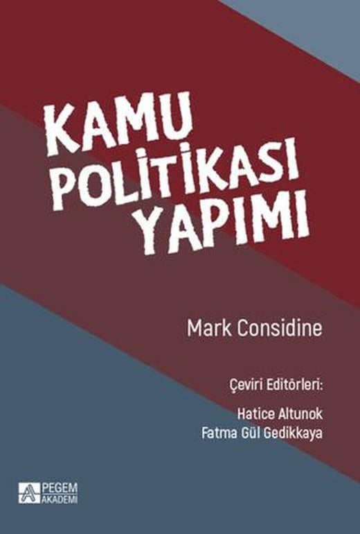 Kamu Politikası Yapımı | Pegem Akademi Yayıncılık (Ciltsiz)
