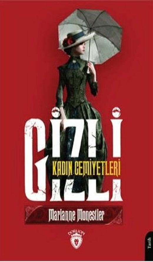 Gizli Kadın Cemiyetleri | Dorlion Yayınları (Ciltsiz)