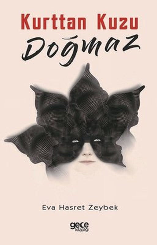 Kurttan Kuzu Doğmaz | Gece Kitaplığı