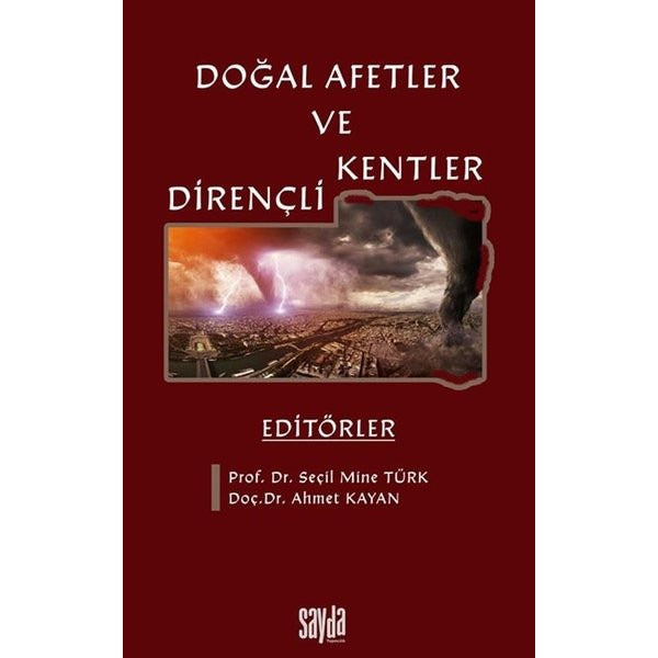 Doğal Afetler ve Dirençli Kentler | Sayda Yayıncılık (İnce Kapak )