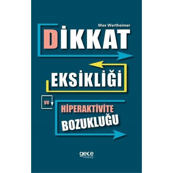 Dikkat Eksikliği ve Hiperaktivite Bozukluğu | Gece Kitaplığı (İnce Kapak)