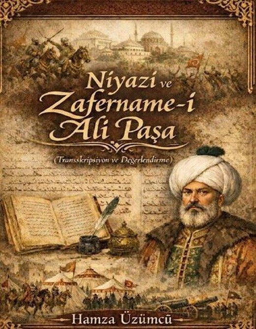 Niyazi ve Zafername-i Ali Paşa | Platanus Publishing (İnce Kapak)