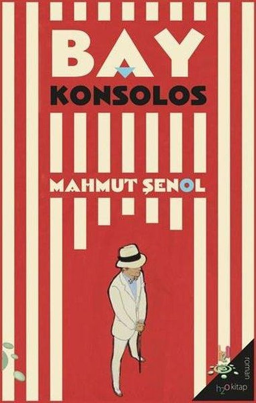 Bay Konsolos | h2o Kitap (İnce Kapak)