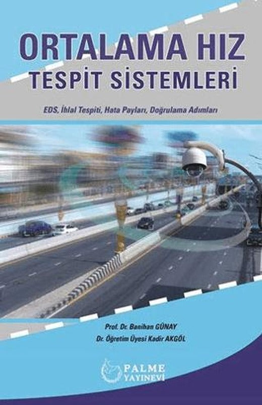 Ortalama Hız Tespit Sistemleri | Palme Yayıncılık (Ciltsiz)