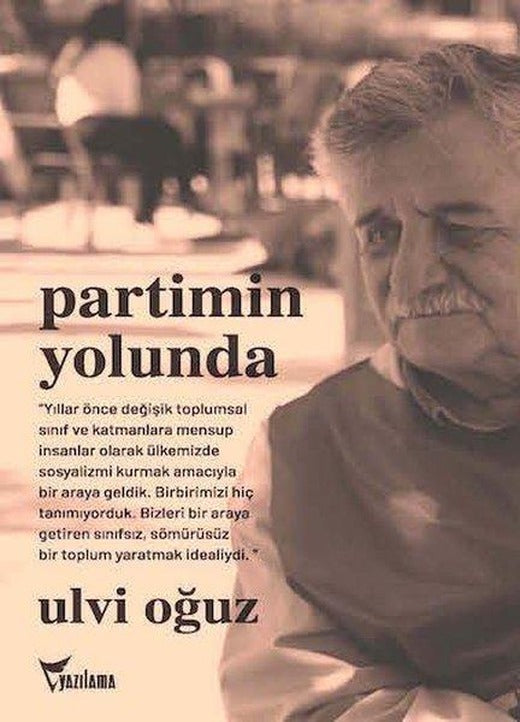 Partimin Yolunda - Anılarım | Yazılama (İnce Kapak)