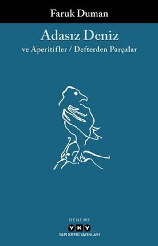 Adasız Deniz ve Aperatifler - Defterden Parçalar | Yapı Kredi Yayınları (İnce Kapak)