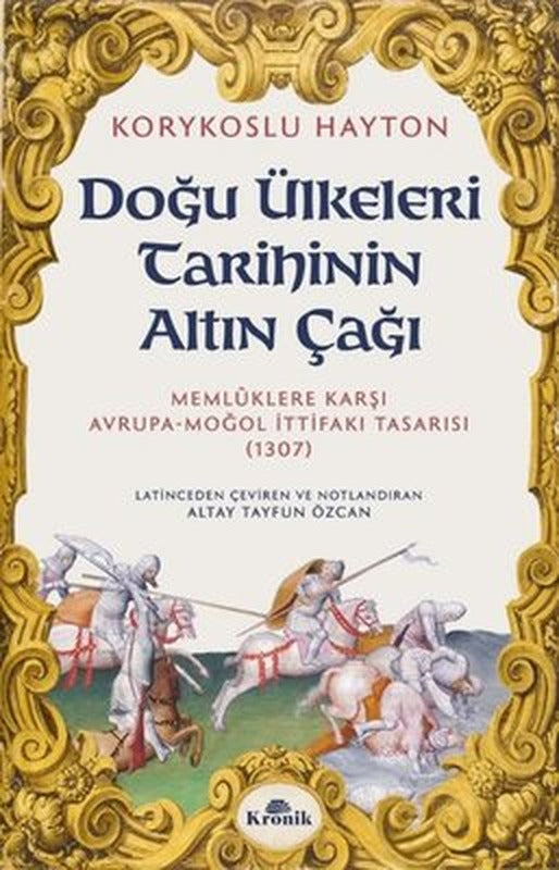 Doğu Ülkeleri Tarihinin Altın Çağı | Kronik Kitap