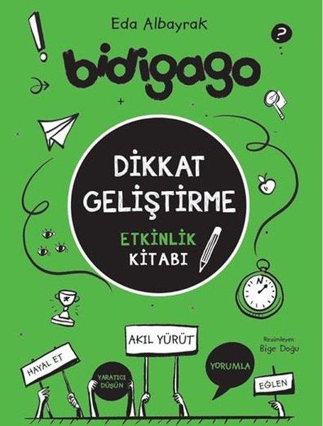 Bidigago - Dikkat Geliştirme ve Etkinlik Kitabı | Doğan Çocuk (İnce Kapak) - Resim 1