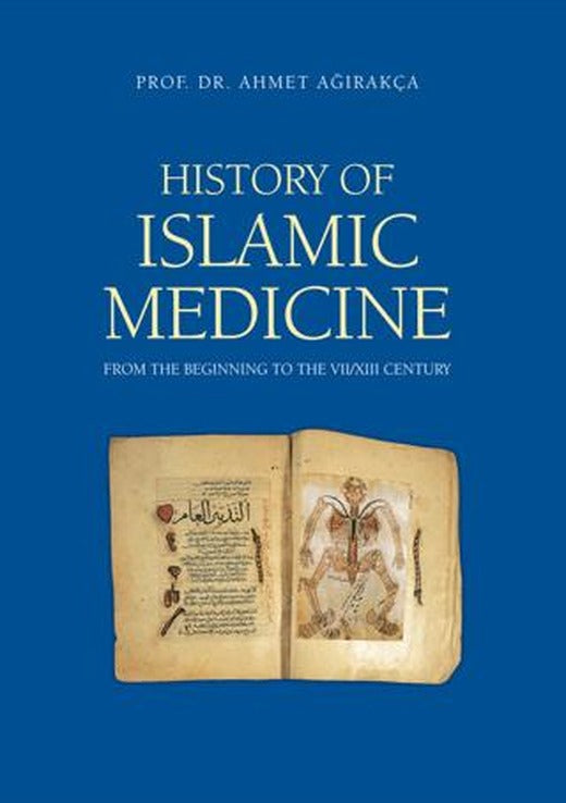 History of Islamic Medicine | Akdem Yayınları (Ciltli)