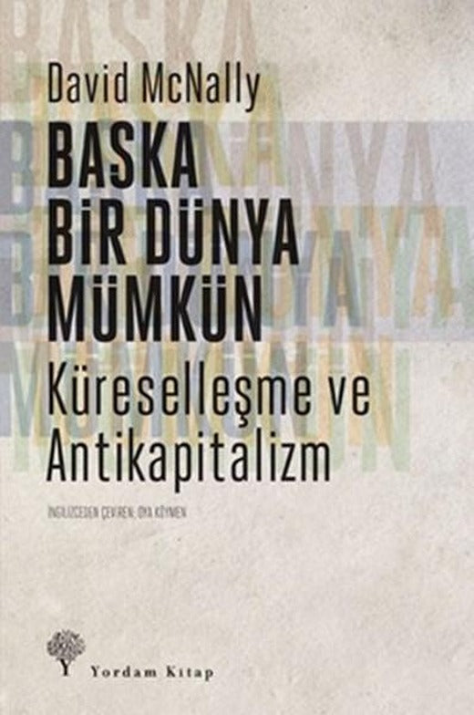 Başka Bir Dünya Mümkün | Yordam Kitap - Kuram / Siyaset Dizisi (e-Kitap)