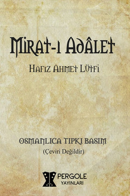 Mirat-ı Adalet | Pergole